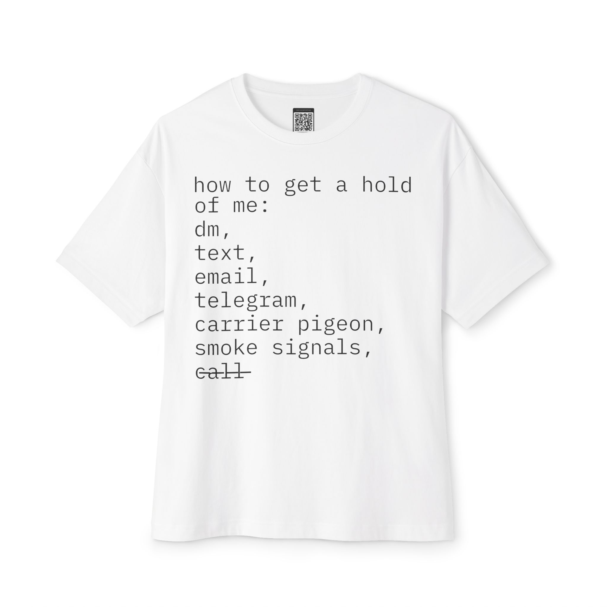 the "don't call me" tee